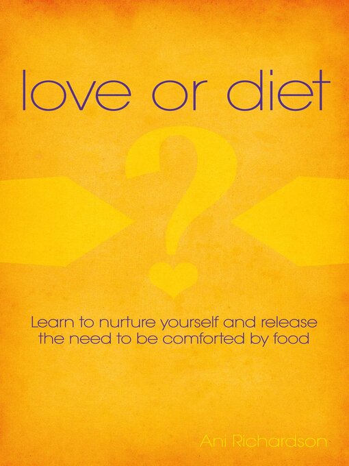 Title details for Love or Diet by Ani Richardson - Available